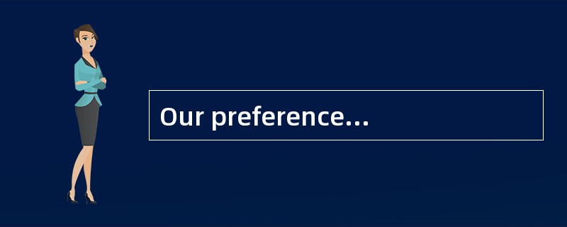 Our preferences for certain colours are_