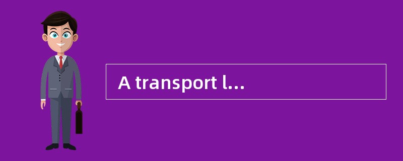  A transport layer protocol has several