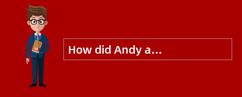 How did Andy avoid the bees in the end?