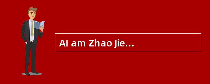 AI am Zhao Jie. I am a girl of ten. My f