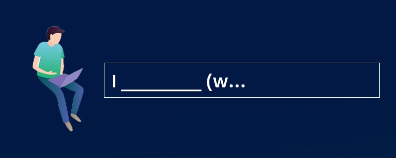 I _________ (watch) TV when someone knoc