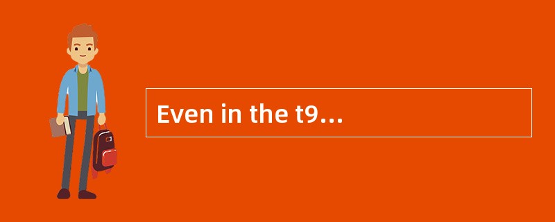 Even in the t960s, women were seldom on
