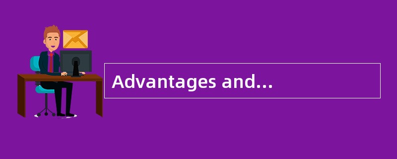 Advantages and disadvantages of TV(电视的利弊