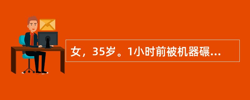 女，35岁。1小时前被机器碾压伤，局部疼痛、肿胀、畸形、活动障碍。X线检查提示肱骨中下段粉碎骨折。体格检查时应特别注意下列哪项？（　　）