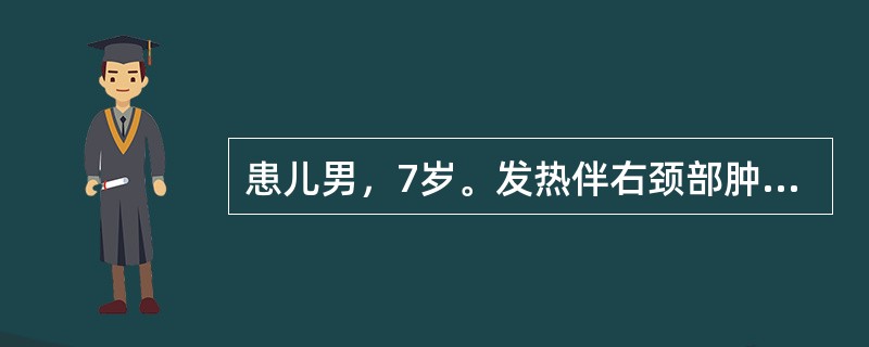 患儿男，7岁。发热伴右颈部肿痛3天。体检：精神欠佳，T39℃，咽部充血，右颈部扪及一个2cm×3cm肿大淋巴结，触痛明显，其局部皮肤红.肿.热。可能的诊断为