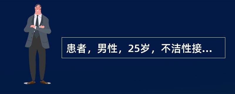 患者，男性，25岁，不洁性接触后3天，尿道口发痒、红肿、疼痛，并有脓性分泌物。治疗应选择（　　）。