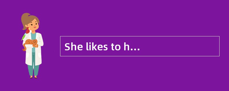 She likes to help anyone who is in difficulty.