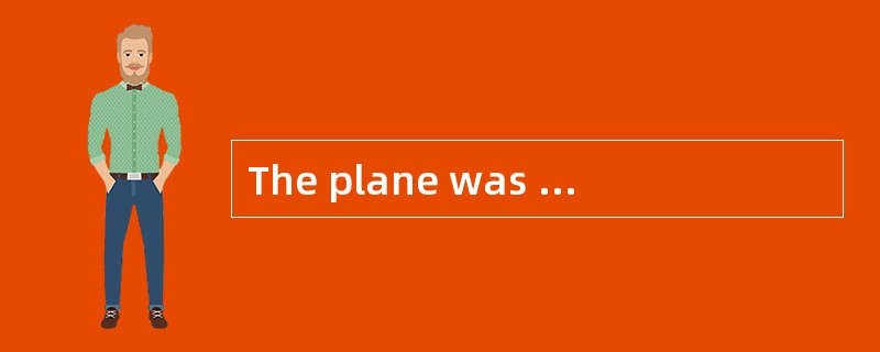 The plane was about to _______, and yet I left my ticketbehind.