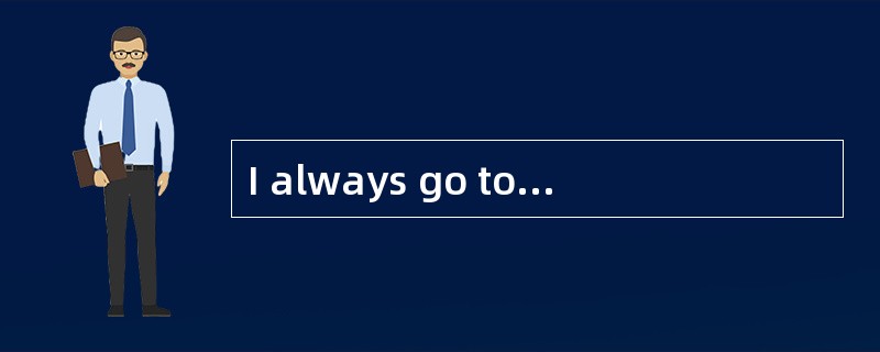 I always go to the zoo on Saturday, but _____ I go to the movies.