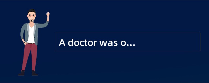 A doctor was once teaching a class of medical students at a famous hospital in Edinburge. An injured