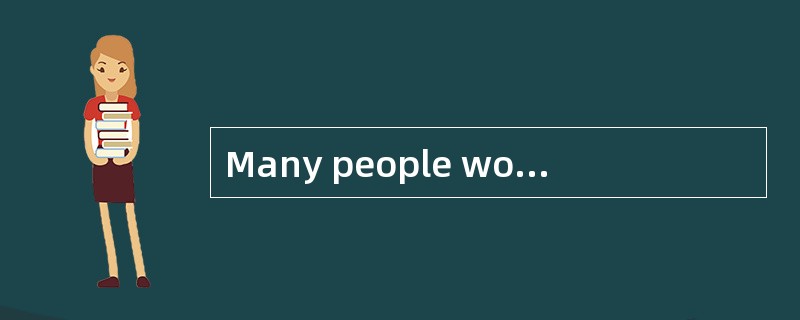 Many people would agree that stress is a major problem in modern life. It is certainly true that wor