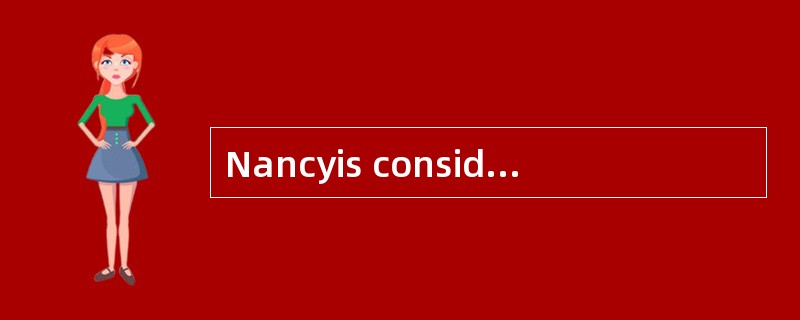 Nancyis considered to be _________ the other students in her class.