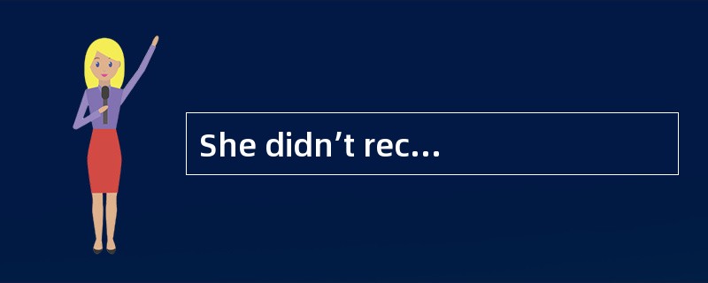 She didn’t receive the application form;it_____to the wrong address.