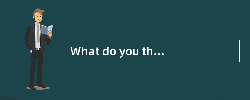 What do you thinkof his suggestion _____we all attend the meeting?