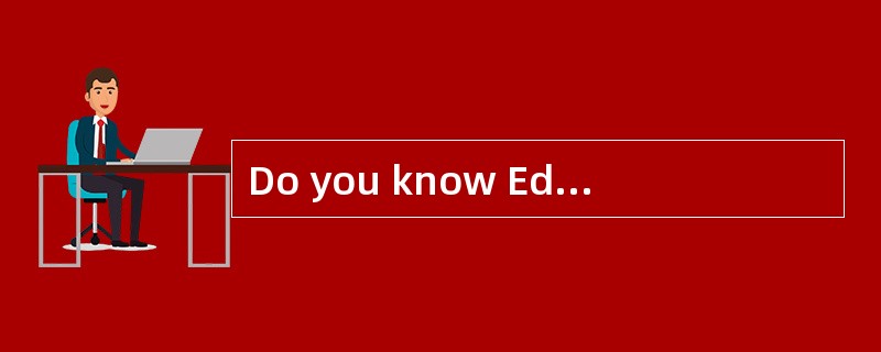 Do you know Edison wore many caps during his life? First he was just a poor working boy. He wore wor