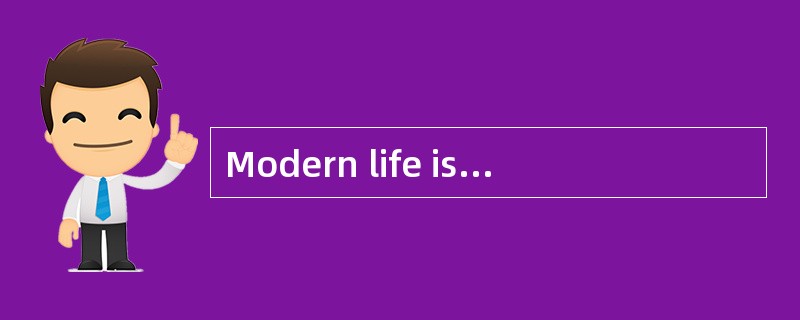 Modern life is impossible without traveling. The fastest way of traveling is by plane. with a modern