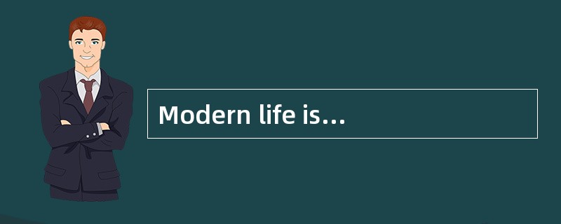 Modern life is impossible without traveling. The fastest way of traveling is by plane. with a modern
