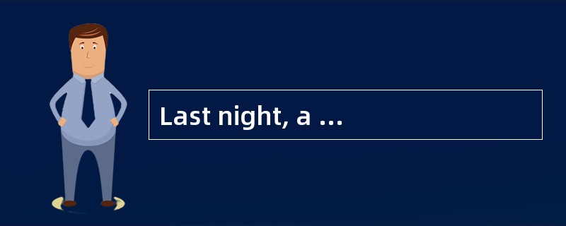 Last night, a fire broke out in Ann's house in Manchester.<br/><br/>Ann's pare