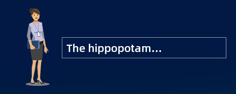 The hippopotamus( 河 马 ), or hippo, lives in the hot part of Africa.（1）humans, dogs, and whales, it i