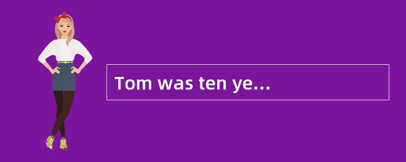 Tom was ten years old. One day his friend Jack said to him, “I am going to have a birthday party on