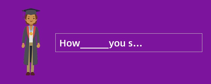 How______you say that you really understand the whole story if you have only covered only part of th