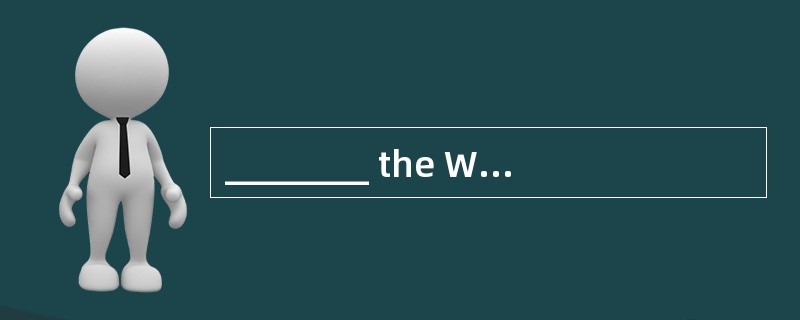 ________ the War of Independence, the United States was an English colony.