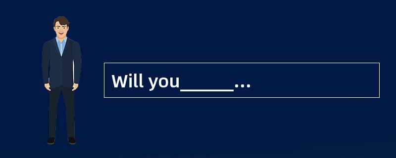 Will you______me a favor , please ?