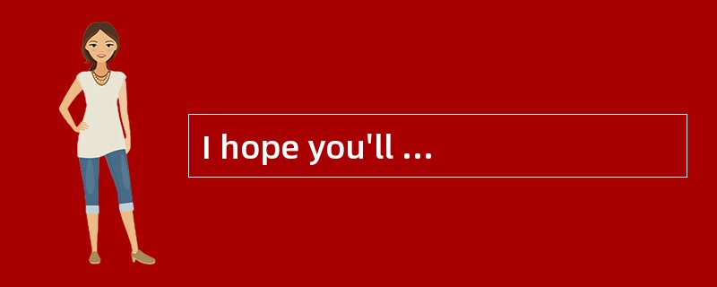 I hope you'll succeed in everything!<br />- _________