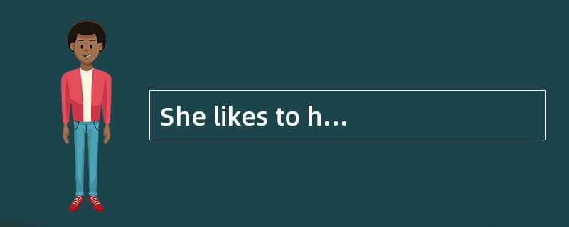 She likes to help anyone who is in difficulty.
