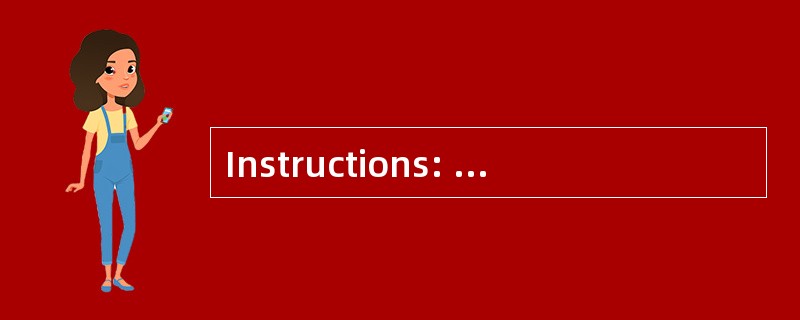 Instructions: 建议你在30分钟内，根据下面所给的题目和提纲用英语写出一篇不少于80词的短文。<br/>1.你对“兴趣是最好的老师”的看法；<br/>2.举例说明你