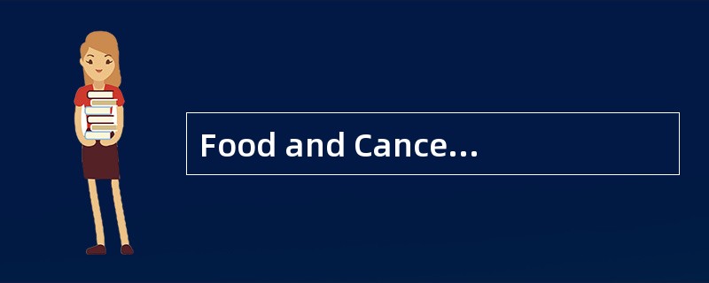 Food and Cancer<o:p></o:p></p><p class="MsoNormal ">Medical expert