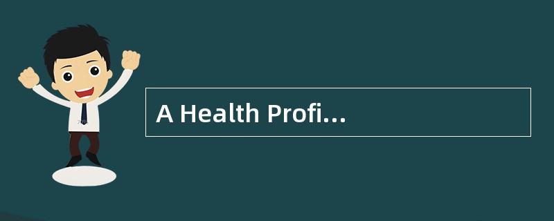 A Health Profile<o:p></o:p></p><p class="MsoNormal ">A health prof