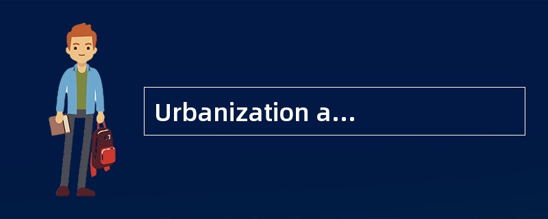 Urbanization and ItsInfluence<o:p></o:p></p><p class="MsoNormal ">