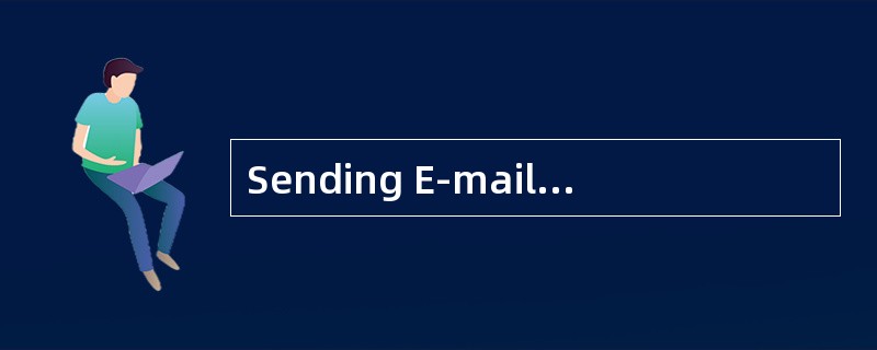 Sending E-mails toProfessors<o:p></o:p></p><p class="MsoNormal ">O