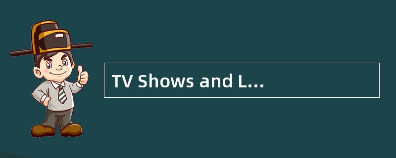 TV Shows and LongBus Trips Long bus rides are like televisions shows.They have a beginning,amiddlle,