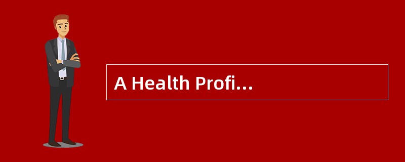 A Health Profile<o:p></o:p></p><p class="MsoNormal ">A health prof