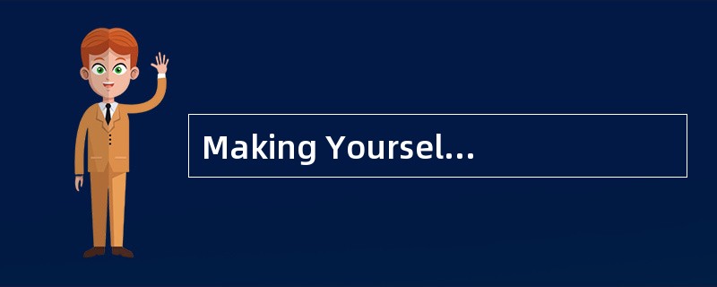 Making Yourself aGood Record<o:p></o:p></p><p class="MsoNormal ">I