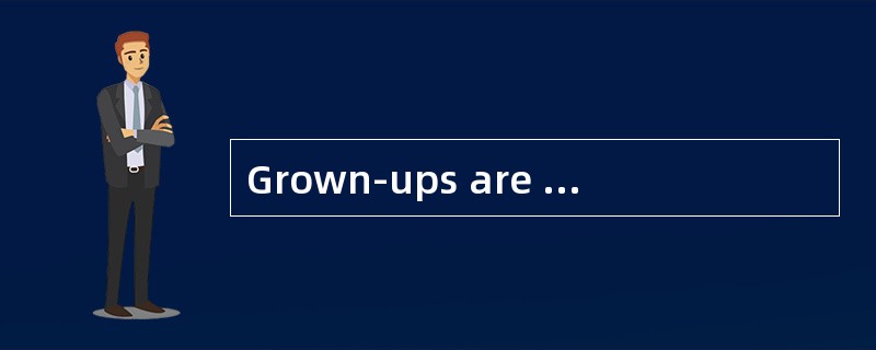 Grown-ups are oftensurprised by how well they remember something they learned as children but havene