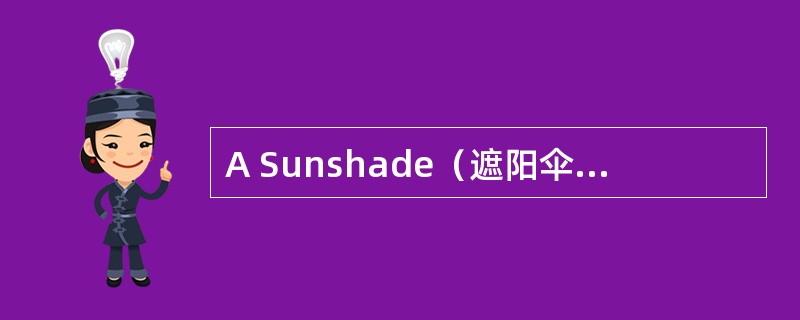 A Sunshade（遮阳伞）for the Planet<o:p></o:p></p><p class="MsoNormal ">