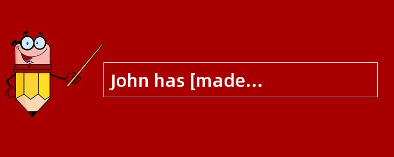 John has [made uphis mind] not to go to the meeting.