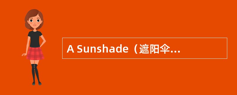 A Sunshade（遮阳伞）for the Planet<o:p></o:p></p><p class="MsoNormal ">