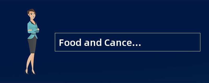 Food and Cancer<o:p></o:p></p><p class="MsoNormal ">Medical expert
