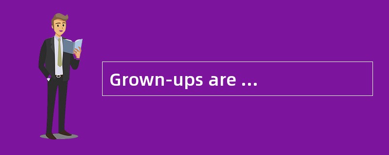 Grown-ups are oftensurprised by how well they remember something they learned as children but havene