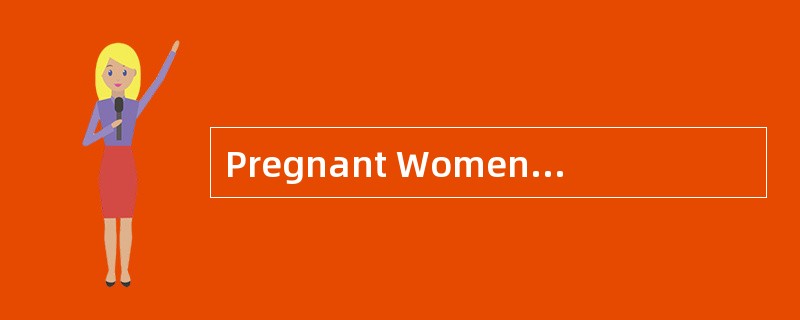 Pregnant Women WarnedAbout ACE Inhibitor<o:p></o:p></p><p class="MsoNormal