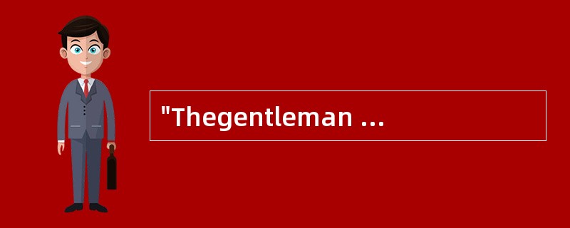 "Thegentleman in white"tried to [relieve] human suffering.