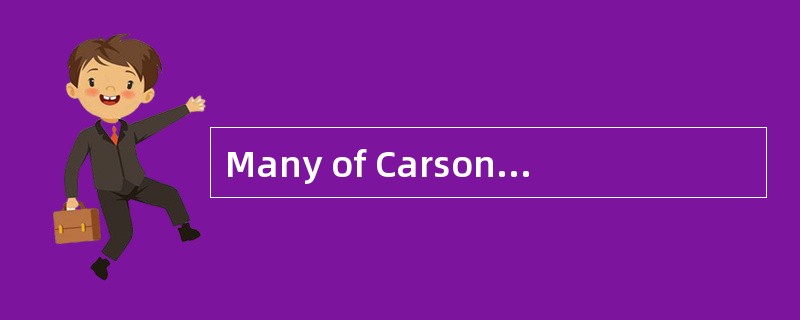 Many of CarsonMcCuller's characters are [isolated] ，disappointed people.