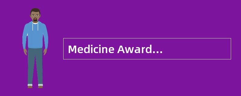 Medicine Award Kicksoff Nobel<o:p></o:p></p><p class="MsoNormal ">