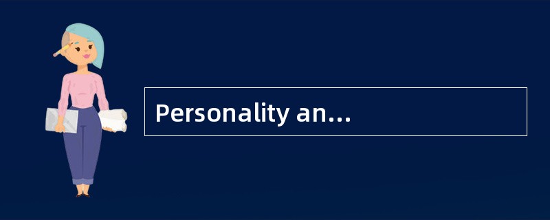 Personality andCareer<o:p></o:p></p><p class="MsoNormal ">When you