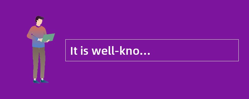 It is well-knownthat life expectancy is longer in Japan than in most other countries.A_________(51)r