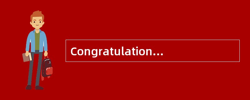 Congratulations, ItWill Be A Boy!<o:p></o:p></p><p class="MsoNormal "